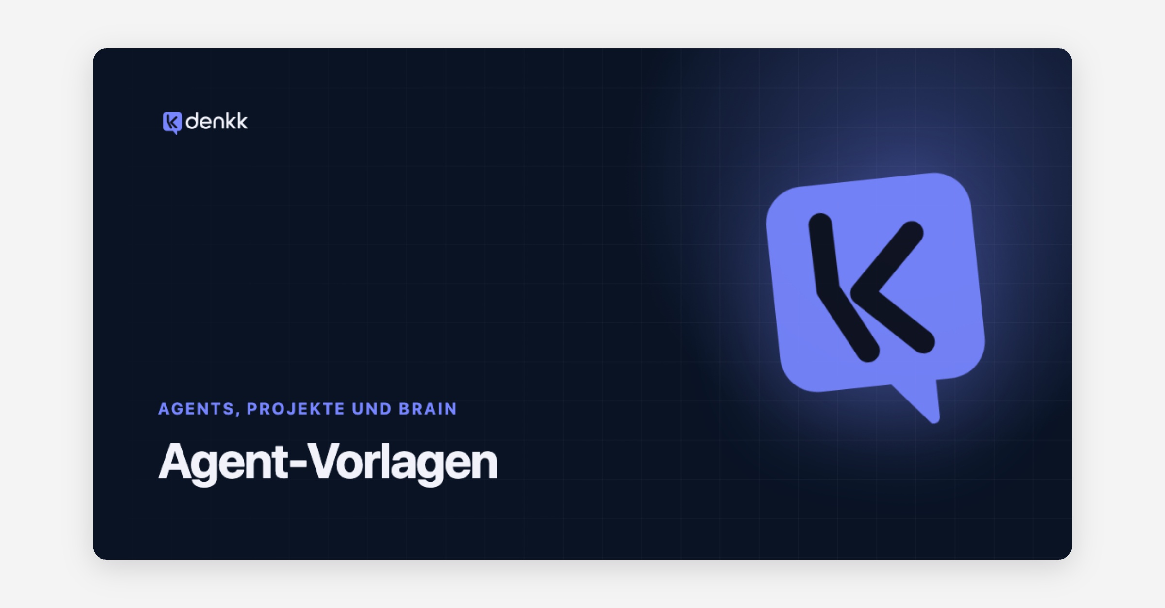 Agent-Vorlagen