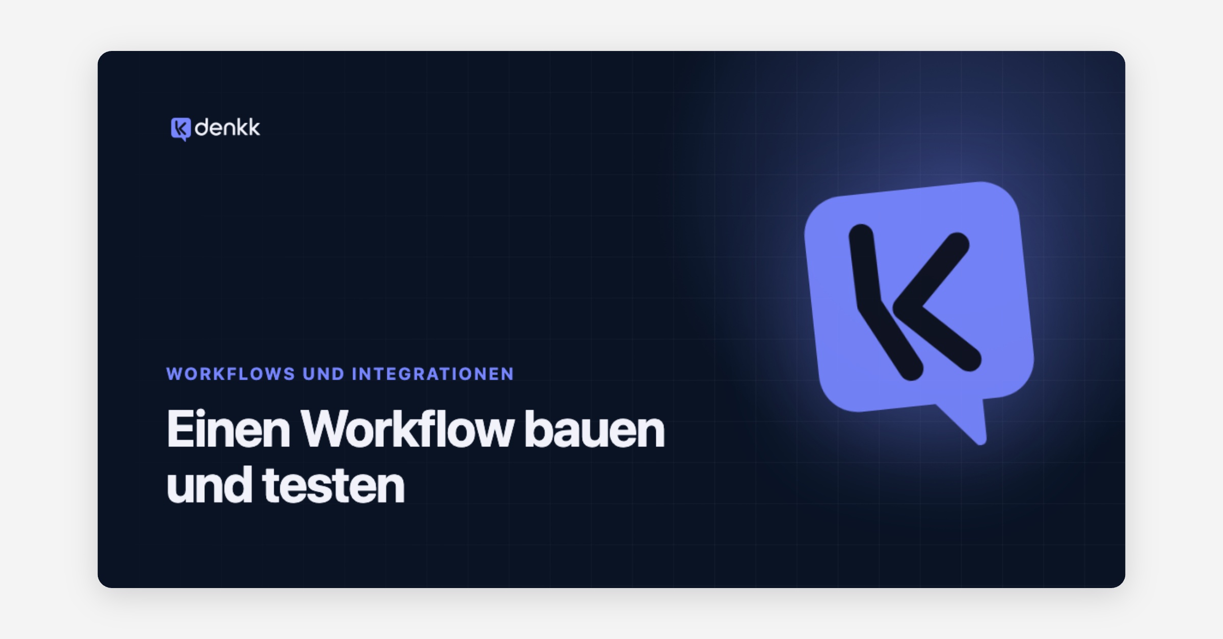 Einen Workflow bauen und testen