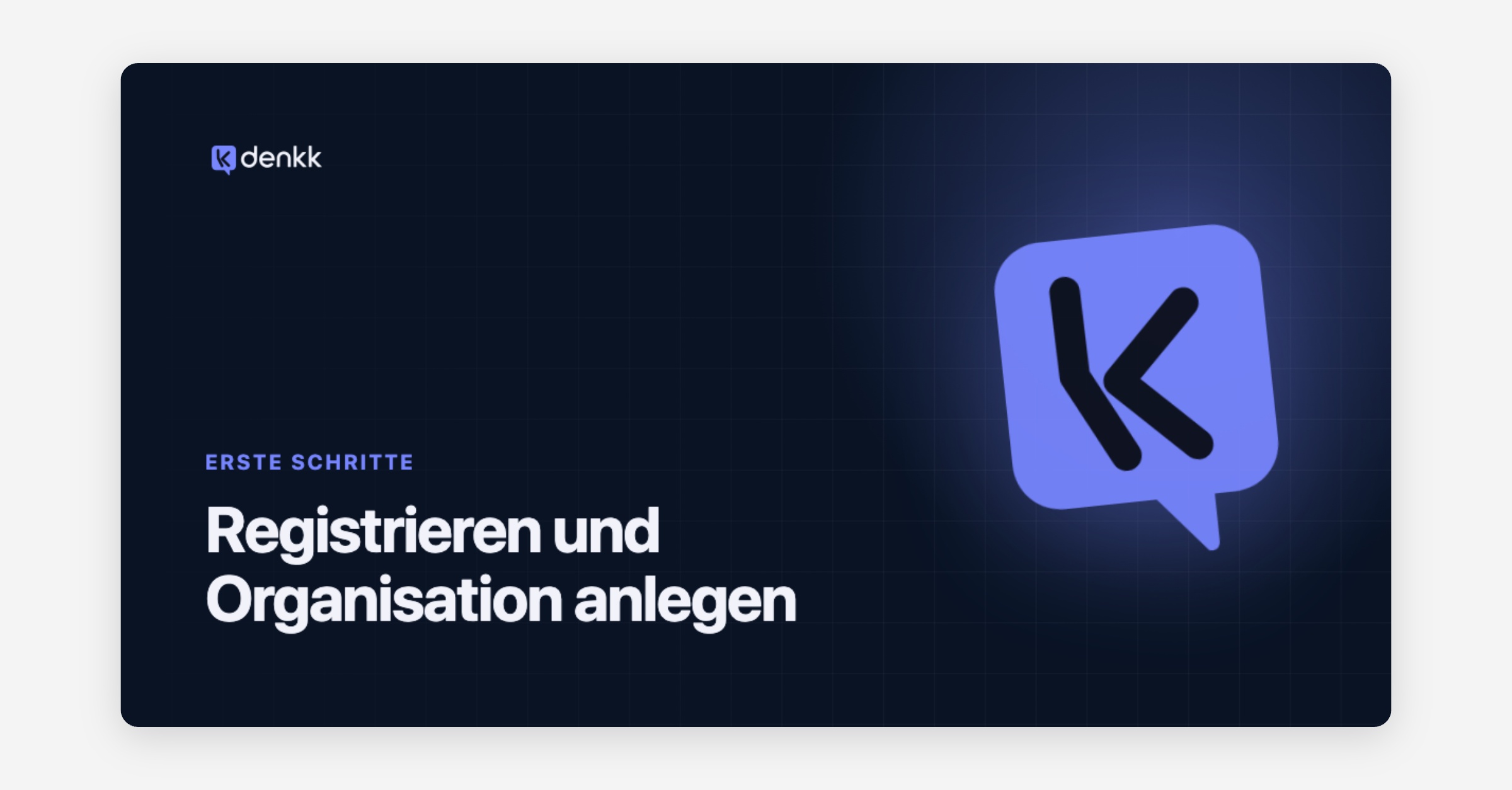 Registrieren und Organisation anlegen